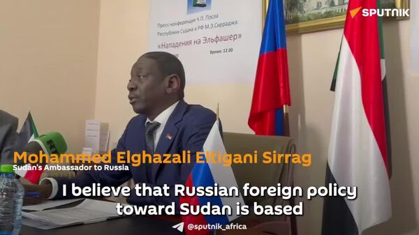 ሞስኮ ከካርቱም ጎን ፀንታ ቆማለች፤ ሱዳን የሩሲያን መርህ የጠበቀ ድጋፍ ታደንቃለች ሲሉ አምባሳደሩ ገለጹ - Sputnik አፍሪካ